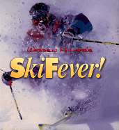 Warren Miller's Ski Fever! - Miller, Warren