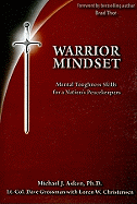 Warrior Mindset: Mental Toughness Skills for a Nation's Peacekeepers