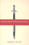 Warrior Poets of the 21st Century: A Biblical and Personal Journey in Worship