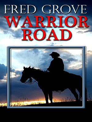Warrior Road - Grove, Fred