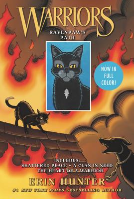Warriors: Ravenpaw's Path: Shattered Peace, a Clan in Need, the Heart of a Warrior - Hunter, Erin