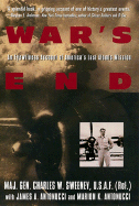 War's End: An Eyewitness Account of America's Last Atomic Mission