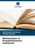 Wartezeiten in Krankenh?usern verk?rzen