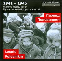 Wartime Music 1941-1945, Vol. 14: Leonid Polovinkin - St. Petersburg State Academic Symphony Orchestra; Alexander Titov (conductor)