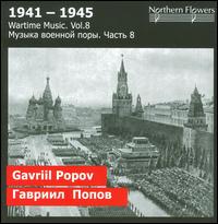 Wartime Music, Vol. 8: Gavriil Popov - Chamber Choir of Smolny Cathedral (choir, chorus); St. Petersburg State Academic Symphony Orchestra; Alexander Titov (conductor)