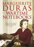 Wartime Notebooks: And Other Texts