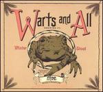 Warts and All, Vol. 1