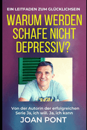 Warum werden Schafe nicht depressiv? Ein Leitfaden zum Glcklichsein