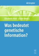 Was bedeutet genetische Information?
