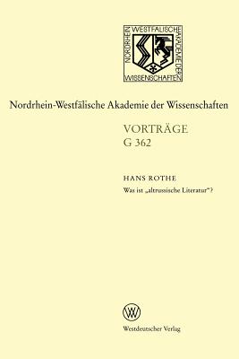 Was Ist "Altrussische Literatur"? - Rothe, Hans