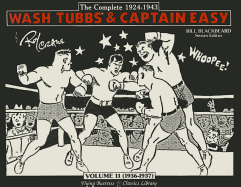 Wash Tubbs & Captain Easy: Volume 11 (1936-1937): The Complete 1924-1943