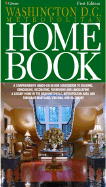 Washington D.C. Metropolitan Home Book: A Comprehensive Hands-On Design Sourcebook to Building, Remodeling, Decorating, Furnishing and Landscaping a Luxury Home in the Washington D.C. Metropolitan Area and Suburban Maryland, Virginia, and Baltimore - Ashley Group (Creator)