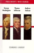 Washington/Jefferson/Jackson - Edmund Lindop, and Lindop