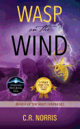 Wasp on the Wind: Book II of the Wasp Chronicles