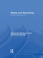 Waste and Recycling: Theory and Empirics