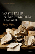 Waste Paper in Early Modern England: Privy Tokens