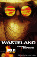 Wasteland Vol. 1: Cities in Dust