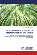 Wastewater Is a Future of Afforestation in the World