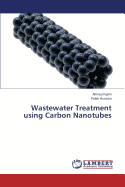 Wastewater Treatment Using Carbon Nanotubes