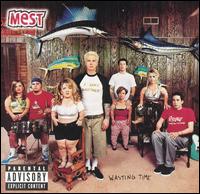 Wasting Time - Mest