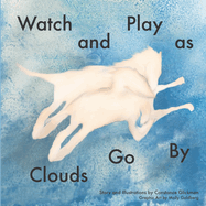 Watch and Play as Clouds Go By