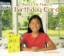 Watch Me Make a Birthday Card - Otten, Jack