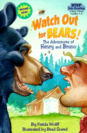 Watch Out for Bears!: The Adventures of Henry and Bruno