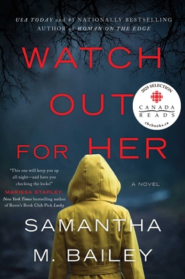 Watch Out for Her - Bailey, Samantha M