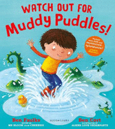 Watch Out for Muddy Puddles!