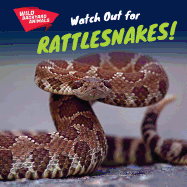 Watch Out for Rattlesnakes!