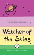 Watcher of the Skies: Poems About Space and Aliens