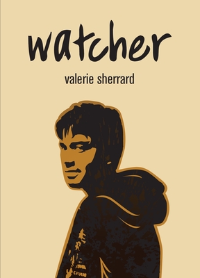 Watcher - Sherrard, Valerie