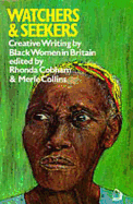 Watchers & Seekers: Creative Writing by Black Women in Britain