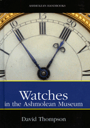 Watches: In the Ashmolean Museum