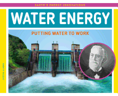 Water Energy: Putting Water to Work