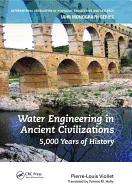 Water Engineering inAncient Civilizations: 5,000 Years of History