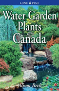 Water Garden Plants for Canada
