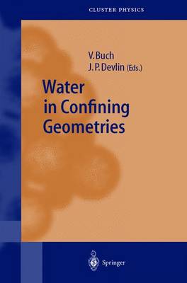 Water in Confining Geometries - Buch, V (Editor), and Devlin, J P (Editor)