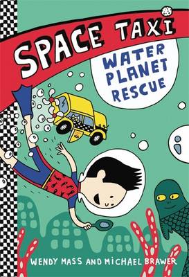 Water Planet Rescue - Mass, Wendy, and Brawer, Michael