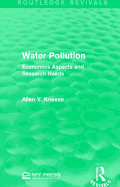 Water Pollution: Economics Aspects and Research Needs