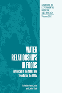 Water Relationships in Foods: Advances in the 1980s and Trends for the 1990s
