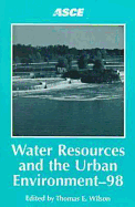 Water Resources and the Urban Environment '98 - Wilson, Thomas (Editor)