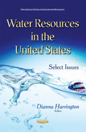 Water Resources in the United States: Select Issues
