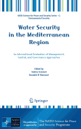 Water Security in the Mediterranean Region: An International Evaluation of Management, Control, and Governance Approaches