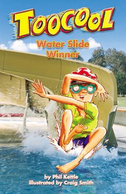 Water Slide Winner - TooCool Series - Kettle, Phil