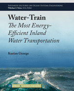 Water-Train: The Most Energy-Efficient Inland Water Transportation