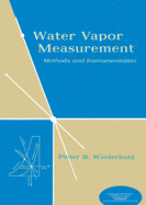 Water Vapor Measurement: Methods and Instrumentation