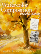 Watercolor Composition Made Easy