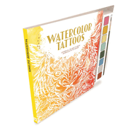 Watercolor Tattoos: Watercolor Guidebook with 8 Paints and Brush Perfect for Beginners