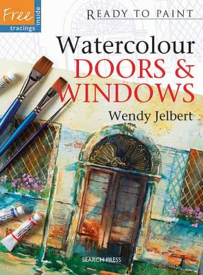 Watercolour Doors & Windows - Jelbert, Wendy